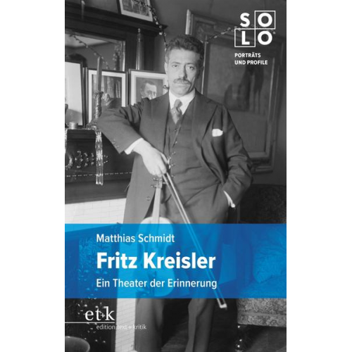 Matthias Schmidt - Fritz Kreisler