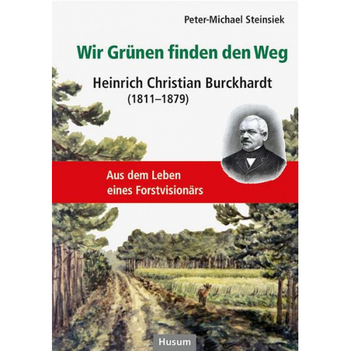 Peter-Michael Steinsiek - Wir Grünen finden den Weg