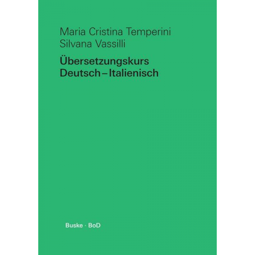 Maria Cristina Temperini & Silvana Vassilli - Übersetzungskurs Deutsch–Italienisch