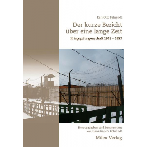 Karl-Otto Behrendt - Der kurze Bericht über eine lange Zeit