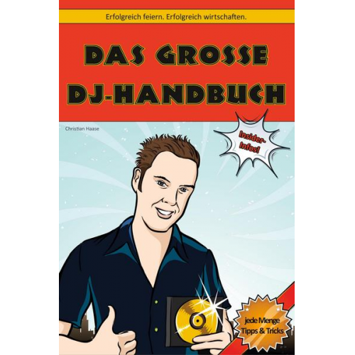 Christian Haase - Das große DJ-Handbuch