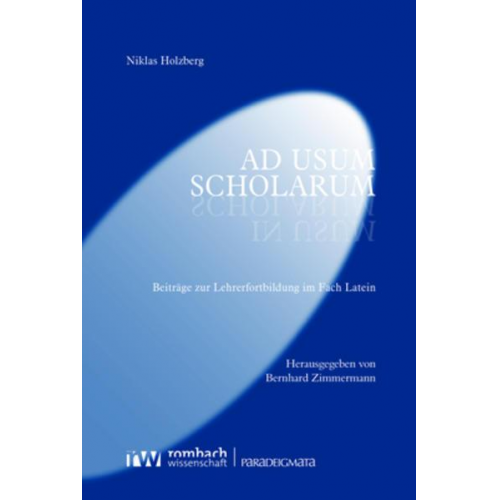 Niklas Holzberg - Ad usum scholarum