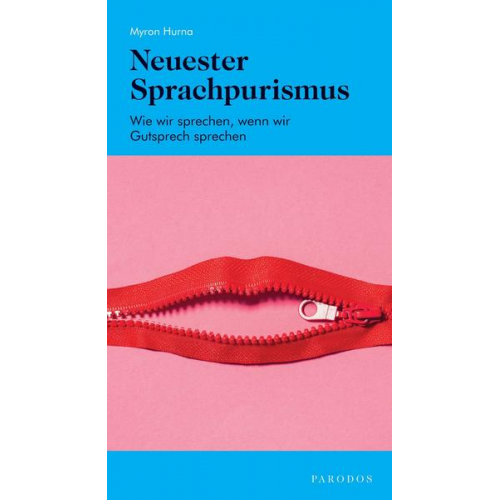 Myron Hurna - Neuester Sprachpurismus