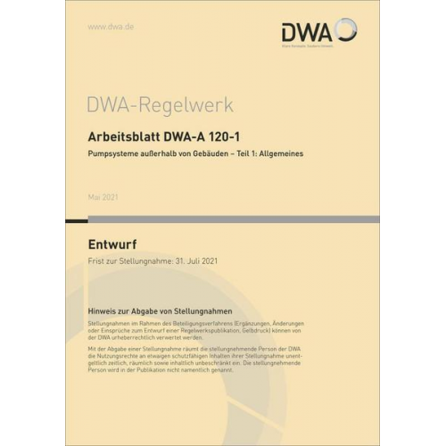 Arbeitsblatt DWA-A 120-1 Pumpsysteme außerhalb von Gebäuden - Teil 1: Allgemeines (Entwuf)