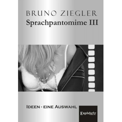 Bruno Ziegler - Sprachpantomime III