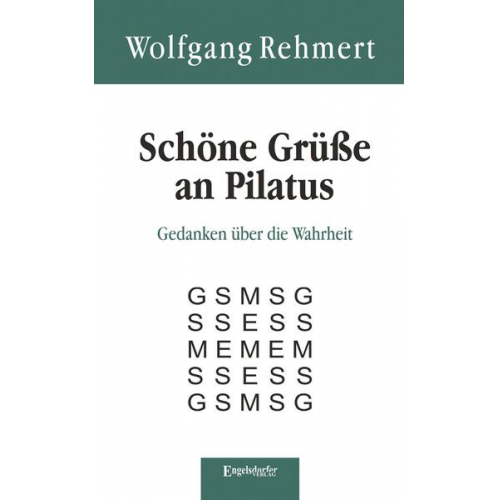 Wolfgang Rehmert - Schöne Grüße an Pilatus