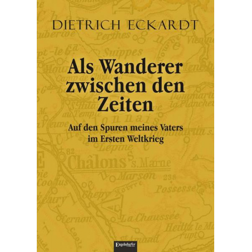 Dietrich Eckardt - Als Wanderer zwischen den Zeiten