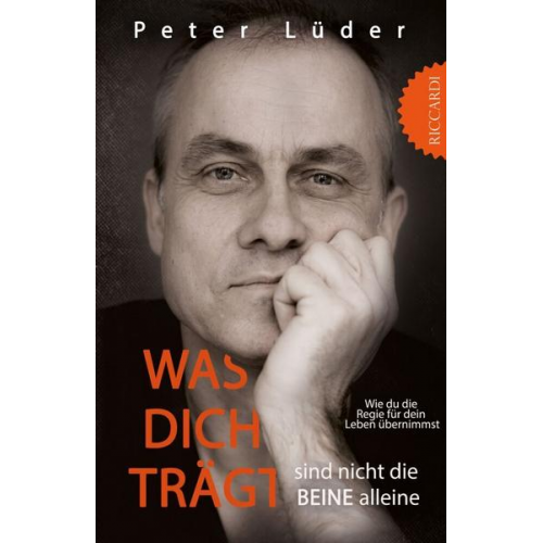 Peter Lüder - Was dich trägt sind nicht die Beine alleine