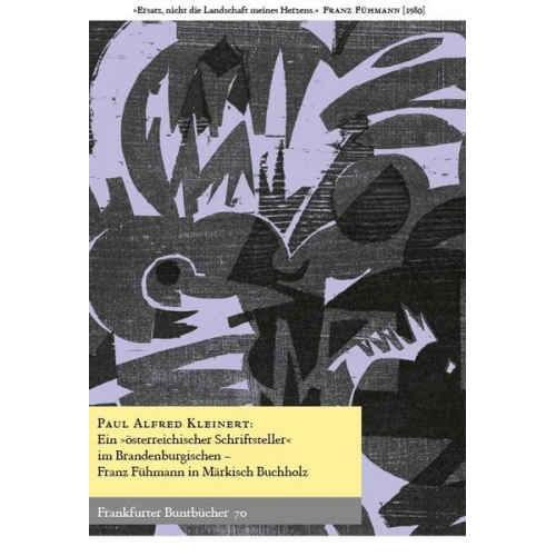 Paul Alfred Kleinert - Ein „österreichischer Schriftsteller“ im Brandenburgischen