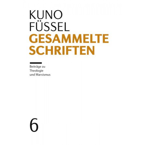 Kuno Füssel - Gesammelte Schriften