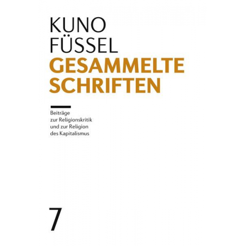 Kuno Füssel - Gesammelte Schriften