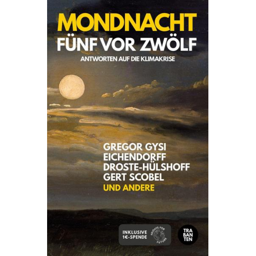 Gregor Gysi & Gert Scobel & Carla Reemtsma & John Düffel & Leonie Bremer - Mondnacht - Fünf vor Zwölf