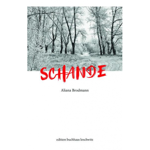 Aliana Brodmann - Schande