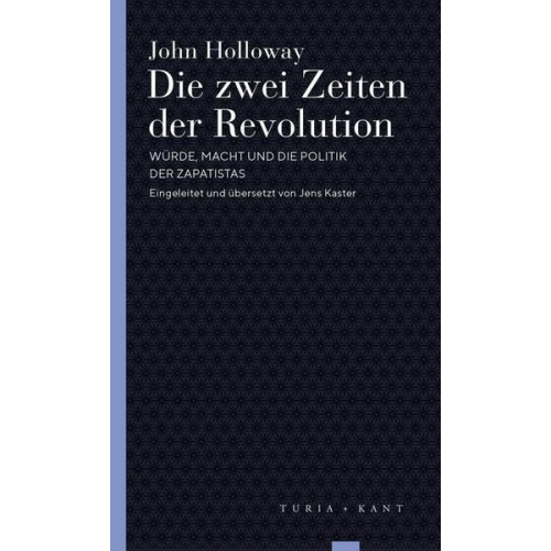 John Holloway - Die zwei Zeiten der Revolution