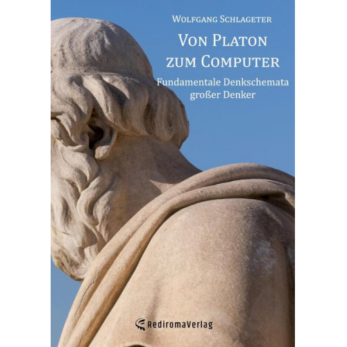 Wolfgang Schlageter - Von Platon zum Computer