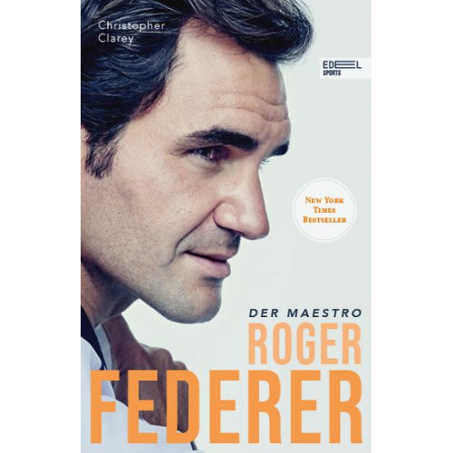 Christopher Clarey - Roger Federer