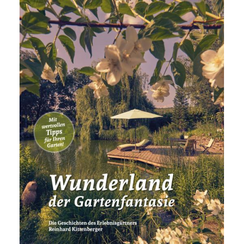 Reinhard Kittenberger & Franz Aschauer - Wunderland der Gartenfantasie