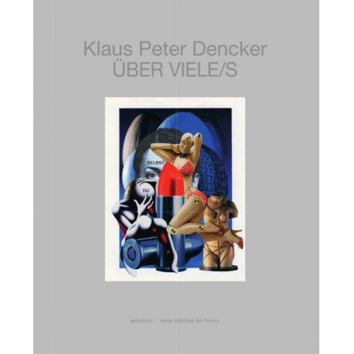 Klaus Peter Dencker – ÜBER VIELE/S