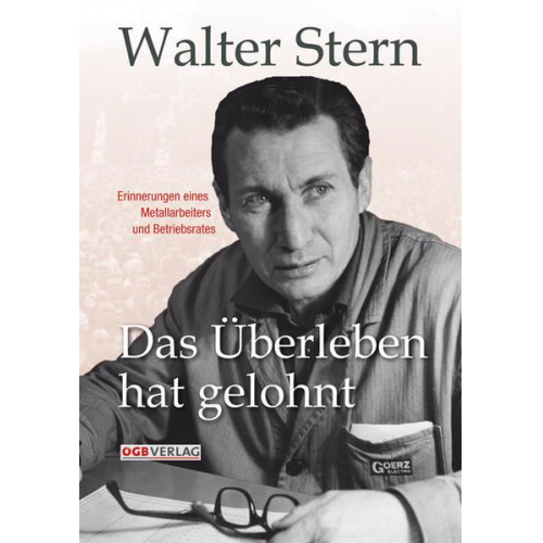 Walter Stern - Das Überleben hat gelohnt