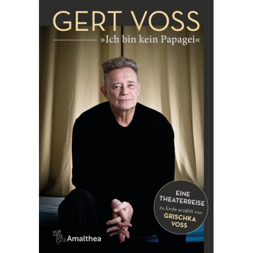 Gert Voss - »Ich bin kein Papagei«