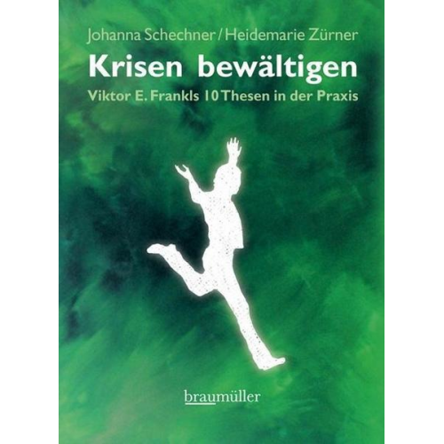 Johanna Schechner & Heidemarie Zürner - Krisen bewältigen