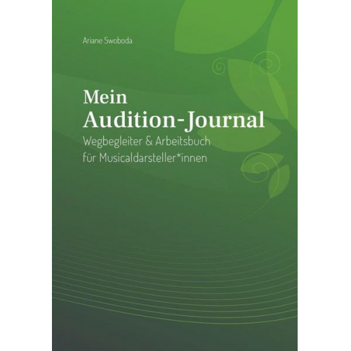 Ariane Swoboda - Mein Audition-Journal