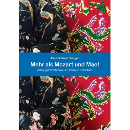 Mag. Alice Schmatzberger - Mehr als Mozart und Mao!