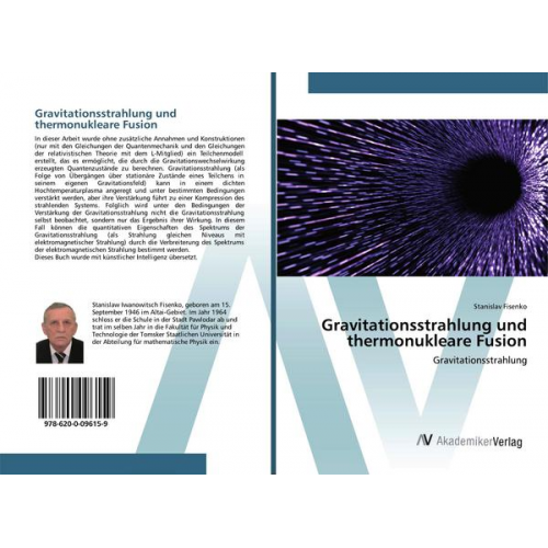 Stanislav Fisenko - Gravitationsstrahlung und thermonukleare Fusion