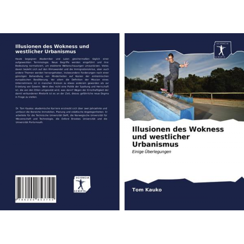 Tom Kauko - Illusionen des Wokness und westlicher Urbanismus