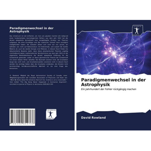 David Rowland - Paradigmenwechsel in der Astrophysik