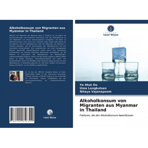 Ye Htut Oo & Uma Langkulsen & Nitaya Vajanapoom - Alkoholkonsum von Migranten aus Myanmar in Thailand