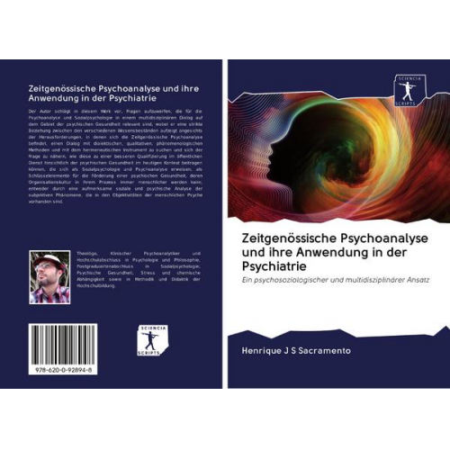 Henrique J. S. Sacramento - Zeitgenössische Psychoanalyse und ihre Anwendung in der Psychiatrie