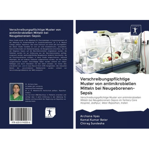 Archana Vyas & Kamal Kumar Batar & Chirag Sundesha - Verschreibungspflichtige Muster von antimikrobiellen Mitteln bei Neugeborenen-Sepsis