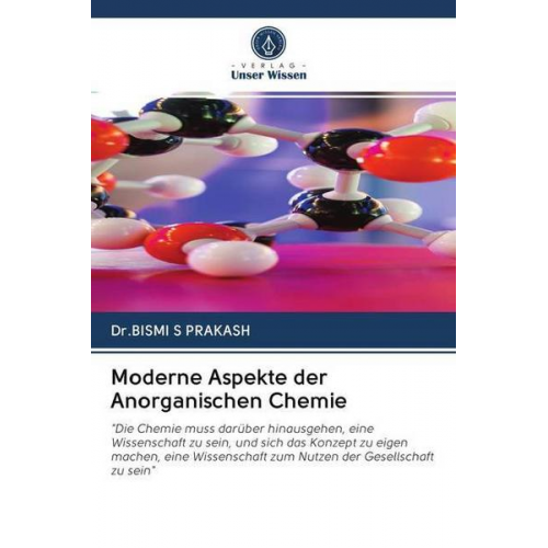 Bismi S. Prakash - Moderne Aspekte der Anorganischen Chemie