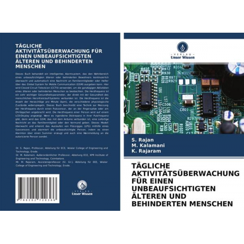 S. Rajan & M. Kalamani & K. Rajaram - Tägliche Aktivitätsüberwachung für Einen Unbeaufsichtigten Älteren und Behinderten Menschen