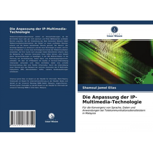 Shamsul Jamel Elias - Die Anpassung der IP-Multimedia-Technologie