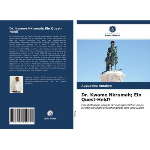 Augustina Amakye - Dr. Kwame Nkrumah; Ein Quest-Held?