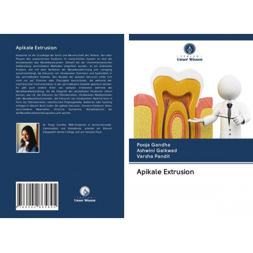 Pooja Gandhe & Ashwini Gaikwad & Varsha Pandit - Apikale Extrusion