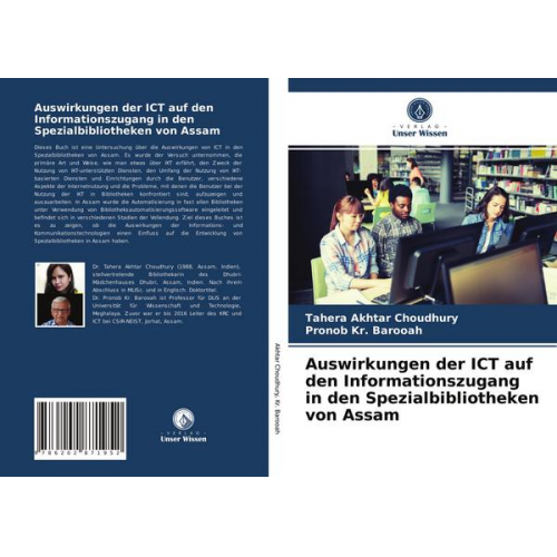 Tahera Akhtar Choudhury & Pronob Kr. Barooah - Auswirkungen der ICT auf den Informationszugang in den Spezialbibliotheken von Assam