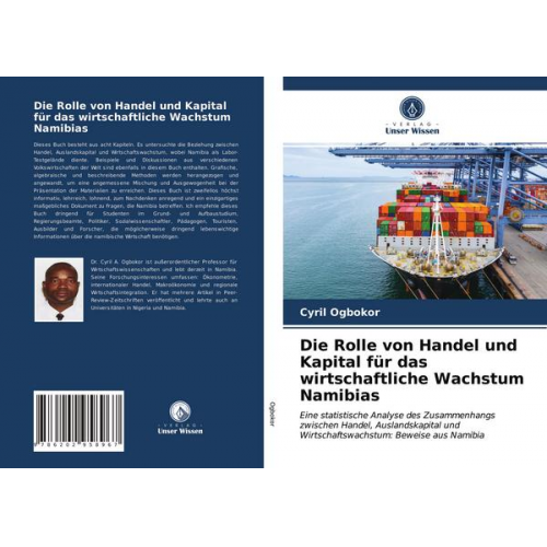 Cyril Ogbokor - Die Rolle von Handel und Kapital für das wirtschaftliche Wachstum Namibias