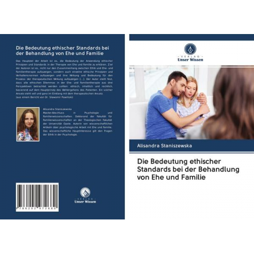 Alisandra Staniszewska - Die Bedeutung ethischer Standards bei der Behandlung von Ehe und Familie