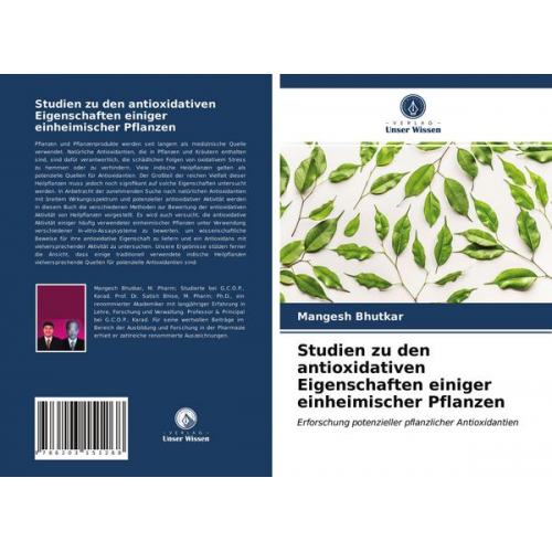 Mangesh Bhutkar - Studien zu den antioxidativen Eigenschaften einiger einheimischer Pflanzen