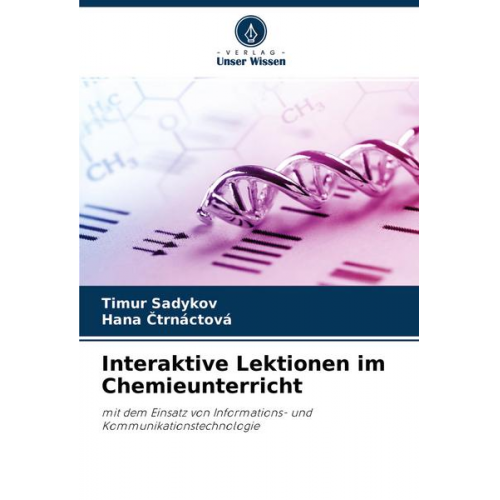 Timur Sadykov & Hana Ctrnáctová - Interaktive Lektionen im Chemieunterricht