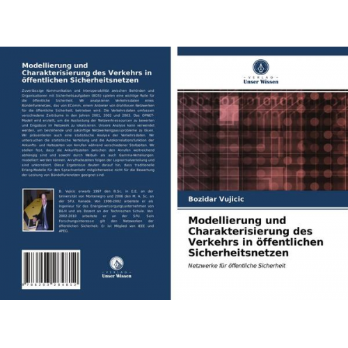 Bozidar Vujicic - Modellierung und Charakterisierung des Verkehrs in öffentlichen Sicherheitsnetzen