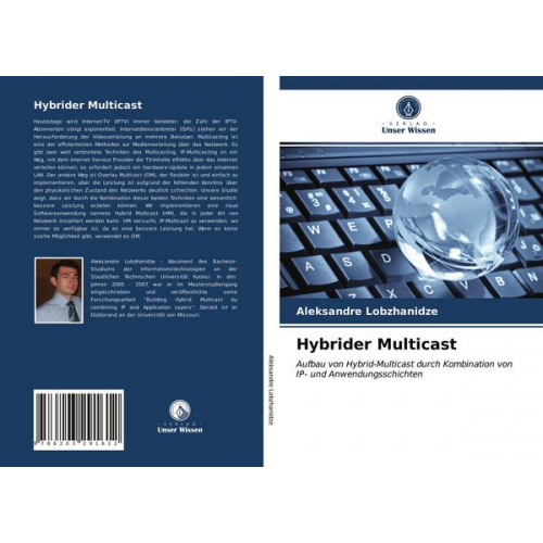 Aleksandre Lobzhanidze - Hybrider Multicast