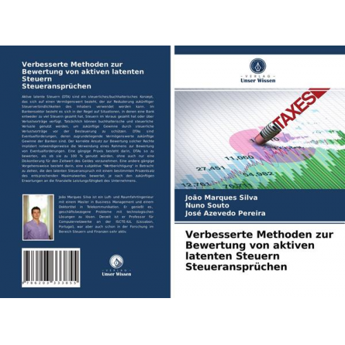 João Marques Silva & Nuno Souto & José Azevedo Pereira - Verbesserte Methoden zur Bewertung von aktiven latenten Steuern Steueransprüchen