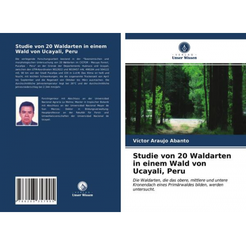 Víctor Araujo Abanto - Studie von 20 Waldarten in einem Wald von Ucayali, Peru