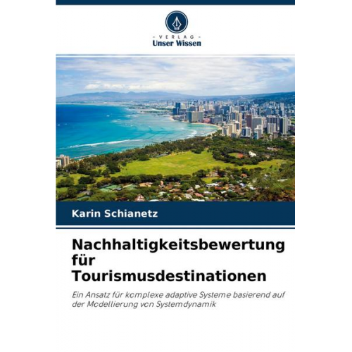 Karin Schianetz - Nachhaltigkeitsbewertung für Tourismusdestinationen