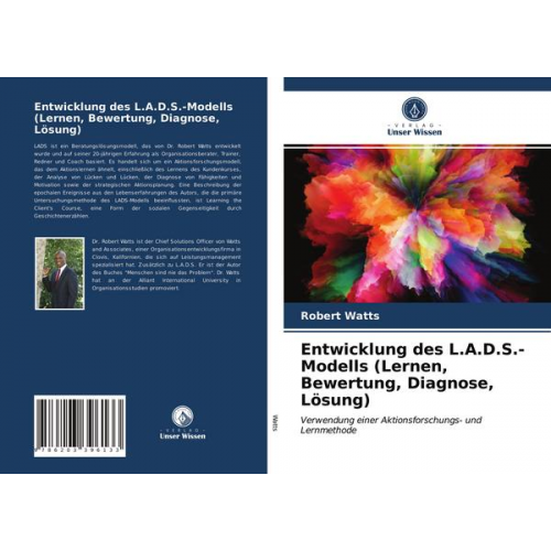 Robert Watts - Entwicklung des L.A.D.S.-Modells (Lernen, Bewertung, Diagnose, Lösung)