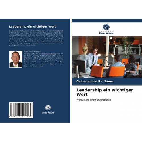 Guillermo del Río Sáenz - Leadership ein wichtiger Wert